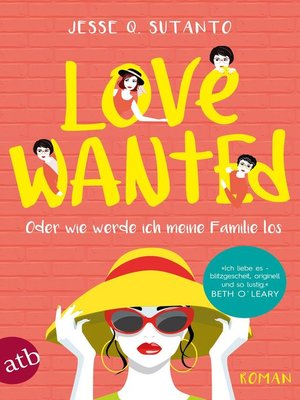 cover image of Love wanted--Oder wie werde ich meine Familie los
